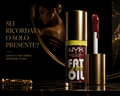 NYX Fat Oil Lip Drip - Il Lusso della Disinvoltura